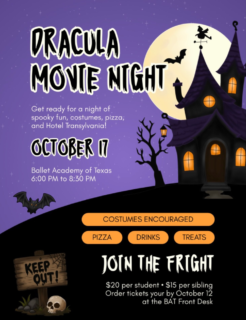 🧛‍♂️ PIZZA + MOVIE NIGHT IS COMING TO BAT! 🎬🍕

Parents, enjoy a Saturday-night break while your child settles in for Dracula Movie Night: A Spooky Parents’ Night Out—a cozy movie-and-pizza fundraiser benefiting the Ballet Ensemble of Texas’ upcoming Dracula production.

📅 Saturday, October 17
⏰ 6:00–8:30 p.m.
📍 Ballet Academy of Texas
🎟️ $20 for the first child | $15 for each additional sibling (purchase at BAT Front Desk) 

Each ticket includes a family-friendly movie (Hotel Transylvania), 2–3 slices of pizza, popcorn, a treat, and a drink. Send your child in comfy clothes or PJs with a blanket, sleeping bag, or floor pillow.

Net proceeds benefit BET’s Dracula production. Space is limited, and advance registration is required so we can plan food and supervision.

#DraculaMovieNight #ParentsNightOut #BalletFundraiser #BalletEnsembleOfTexas #BalletAcademyOfTexas