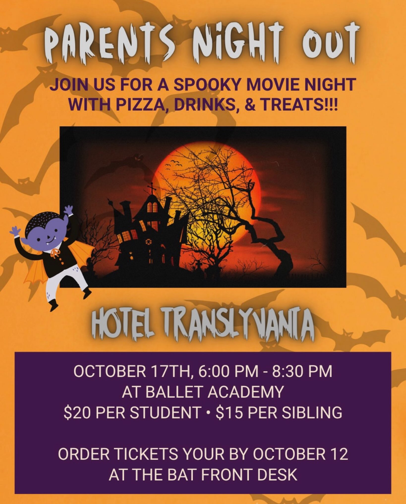 PIZZA + MOVIE NIGHT IS COMING TO BAT!

Parents, enjoy a Saturday-night break while your child settles in for Dracula Movie Night: A Spooky Parents’ Night Out—a cozy movie-and-pizza fundraiser benefiting the Ballet Ensemble of Texas’ upcoming Dracula production. 

Saturday, October 17 6:00-8:30 p.m.

Ballet Academy of Texas

$20 for the first child | $15 for each additional
sibling

Each ticket includes a family-friendly movie, 2-3 slices of pizza, popcorn, a treat, and a drink. Send your child in comfy clothes or PJs with a blanket, sleeping bag, or floor pillow.

Net proceeds benefit BET’s Dracula production. Space is limited, and advance registration is required so we can plan food and supervision.

Purchase your spot at the front desk with cash, check or Zelle

#coppellchamber