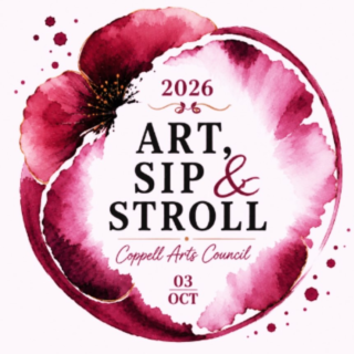 Join the Coppell Arts Council for their annual fundraiser, the Art, Sip & Stroll! This will be an unforgettable evening of local art, live music, performances from local arts groups, and wine tastings

October 3
Old Town Coppell
6 PM

(BALLET ENSEMBLE AT 7 PM)

Every ticket helps support public art throughout Coppell, provides stipends for exhibiting artists, funds curated exhibitions at the Coppell Arts Center and invests in the next generation through the For Pete’s Sake Arts Scholarship Fund. Past fundraising efforts have also helped bring permanent public art to our community, creating lasting landmarks for residents and visitors to enjoy.

More information at CoppellArtsCenter.org/Art-Sip-
Stroll

@coppellarts @theatrecoppell @coppellcommunitychorale @coppellorchestra @balletensembleoftexas